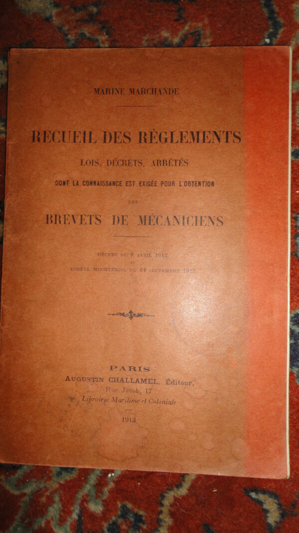 Recueil des règlements...brevets de mécaniciens 1913