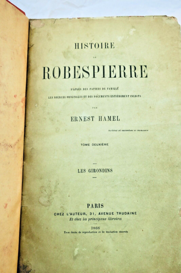 Robespierre Histoire de Robespierre d'après des papiers de famille les sources.. – Image 3