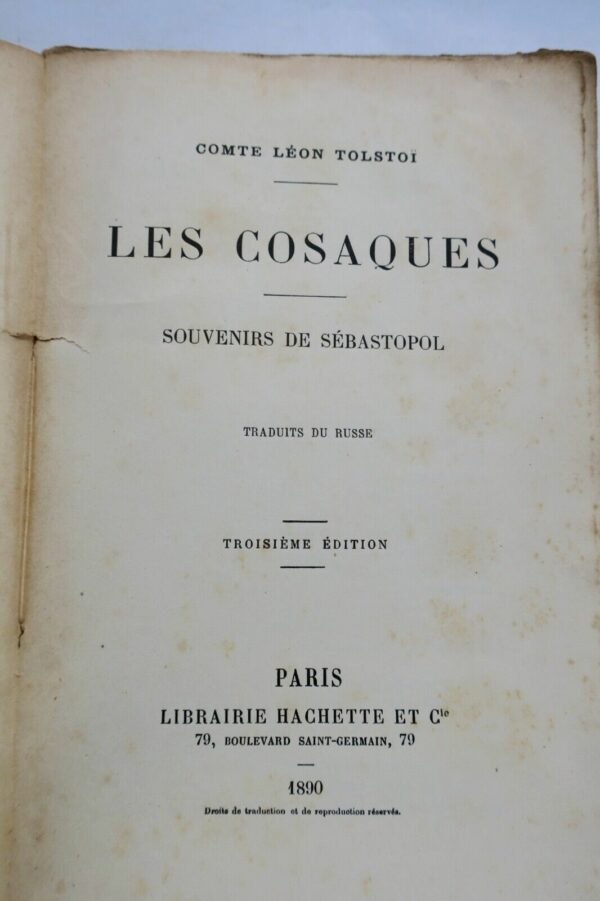 TOLSTOÏ. Comte Léon. Les cosaques. Souvenirs de Sébastopol. 1886