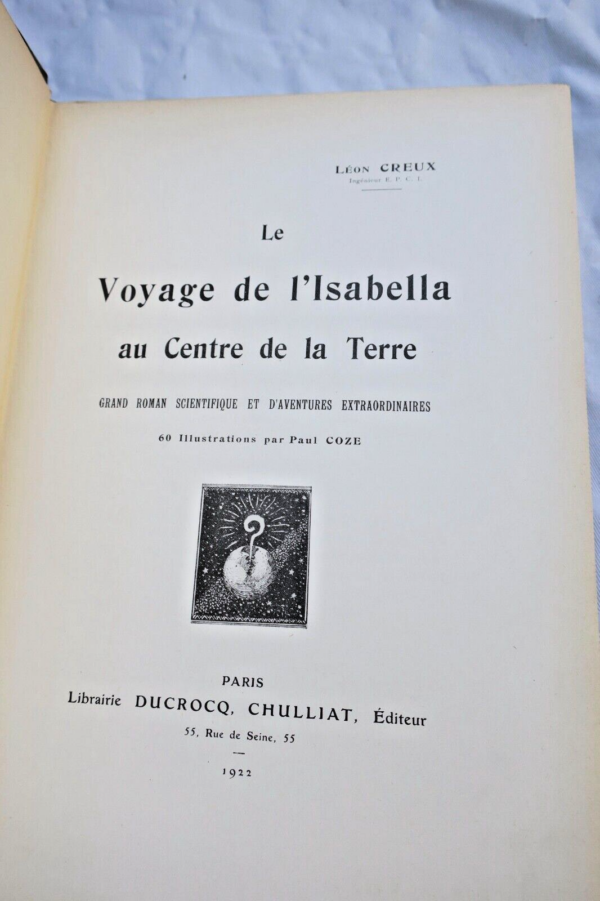 VOYAGE DE L'ISABELLA AU CENTRE DE LA TERRE - GRAND ROMAN SCIENTIFIQUE – Image 4