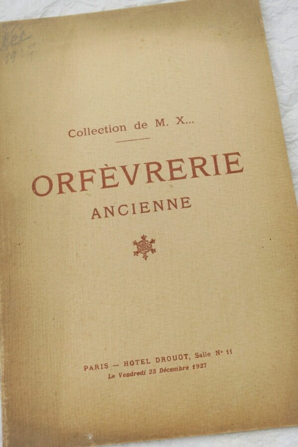 collection de M. X... orfèvrerie ancienne 1927