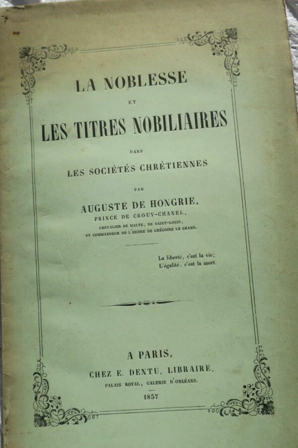 noblesse et les titres nobiliaires dans les sociétés chrétiennes 1857