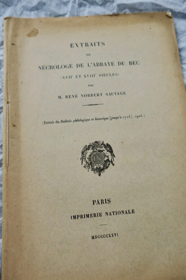 Abbaye du bec extraits du nécrologue de l'abbaye du bec 1926 Sauvage