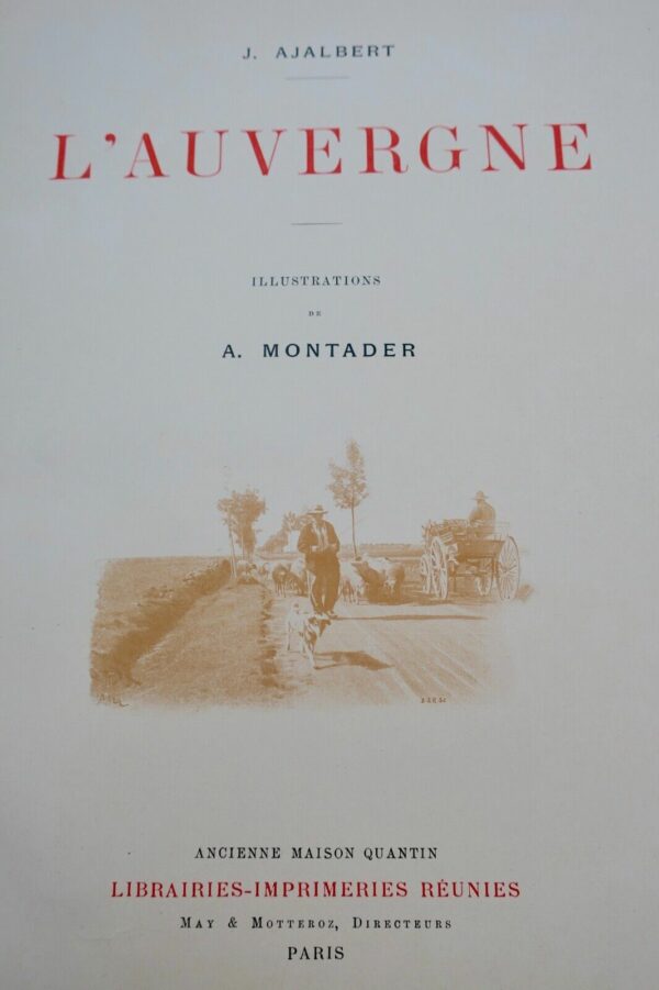 Auvergne Ajalbert (J.) L'Auvergne, dessins de Montader 1896 – Image 11