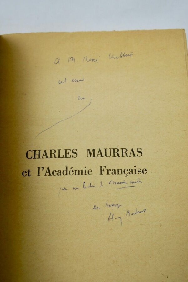 BORDEAUX, Henry. Charles Maurras et l'Académie Française + dédicace