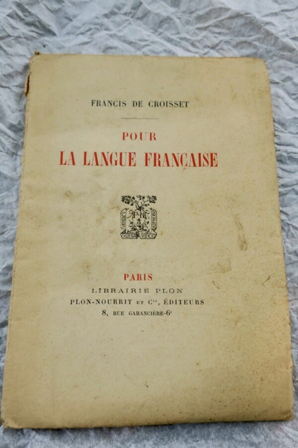 CROISSET Pour la langue française + dédicace