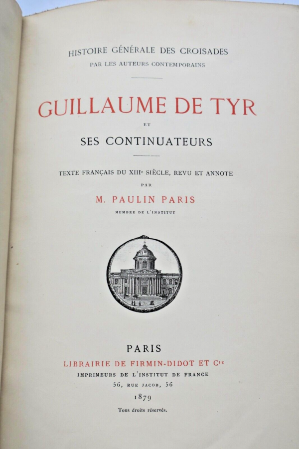 Croisades Guillaume de Tyr et ses continuateurs 1879 – Image 10