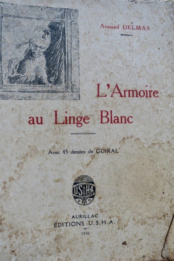 DELMAS ,  Guiral (ill.) L’Armoire au Linge Blanc – Image 6