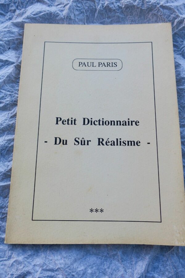 Dictionnaire - du Sûr Réalisme