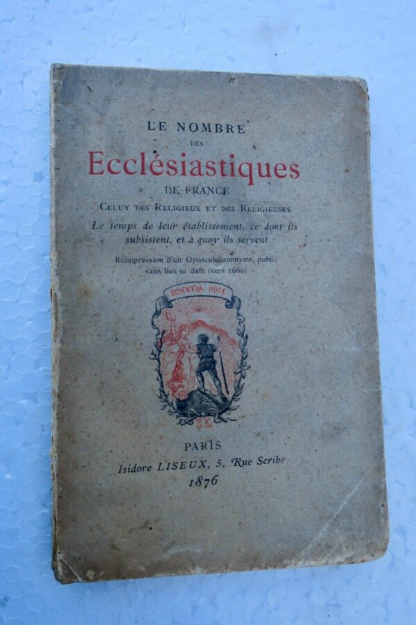 ECCLESIASTIQUES DE FRANCE, leur nombre, celuy des Religieux et des Religieuses..