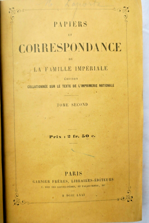 EMPIRE PAPIERS ET CORRESPONDANCE DE LA FAMILLE IMPERIALE 1871 – Image 4