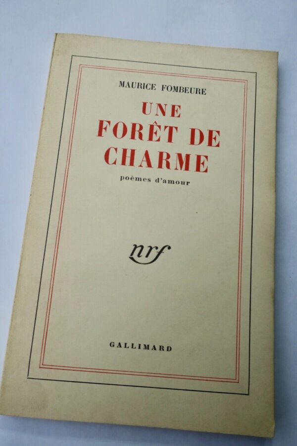 FOMBEURE Maurice Une forêt de charme, poèmes d'amour S.P.  + dédicace
