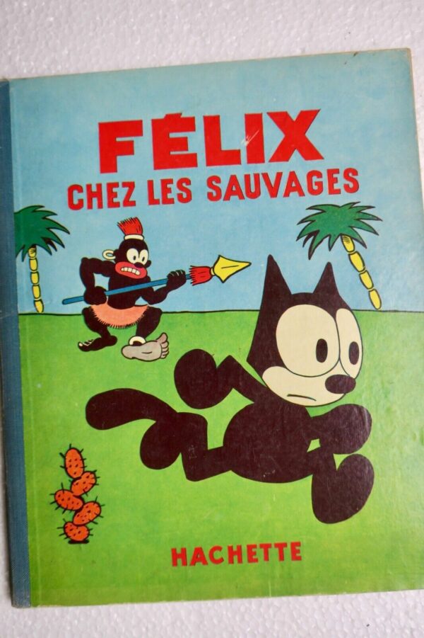 Félix chez les Sauvages