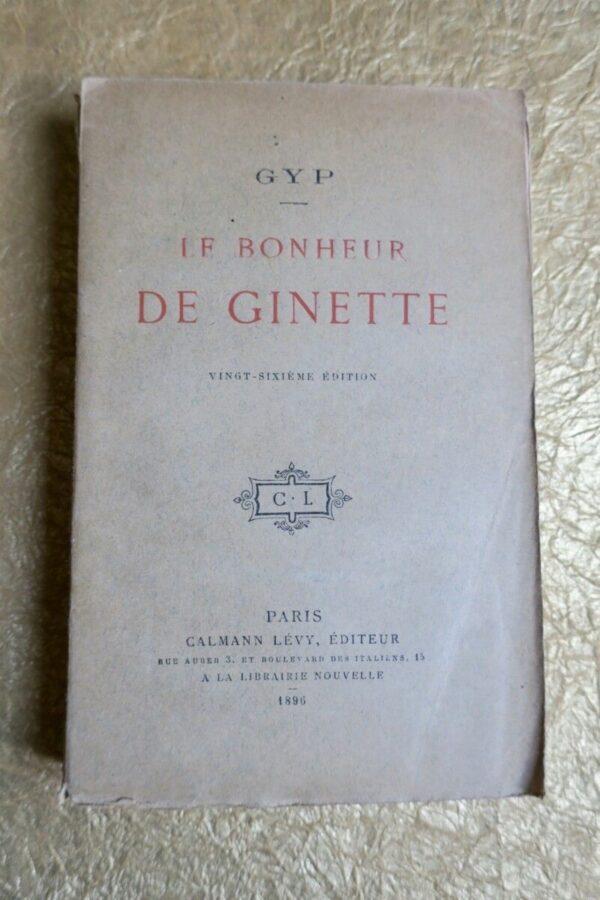 GYP LE BONHEUR DE GINETTE