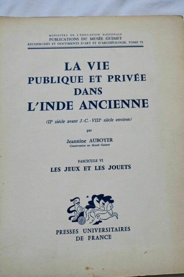 Inde  La vie publique et privée dans l'Inde ancienne JEUX ET JOUETS