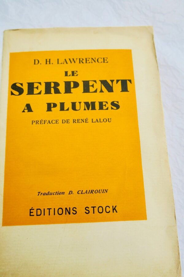 LAWRENCE, D.-H. Le serpent à plumes