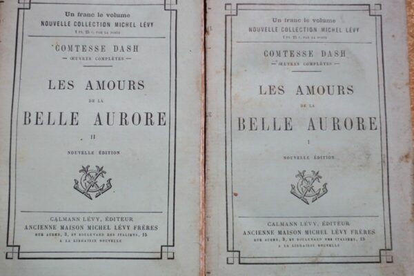 LES AMOURS DE LA BELLE AURORE (2 volumes complet)