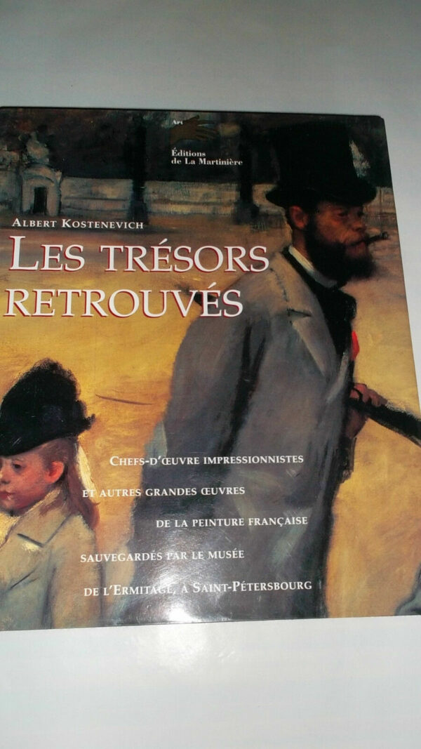 LES TEMPS RETROUVES les trésors retrouvés