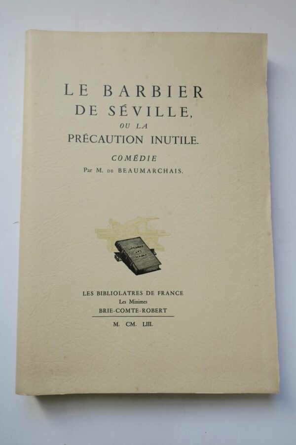 Le barbier de Séville, ou la précaution inutile. Comédie par M. de Beaumarc.. – Image 3