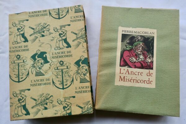 MAC ORLAN L'ancre de miséricorde. Illustrations de Pierre Leconte