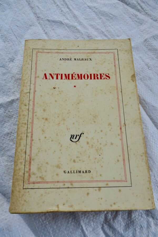 MALRAUX  Antimémoires 1967 EO