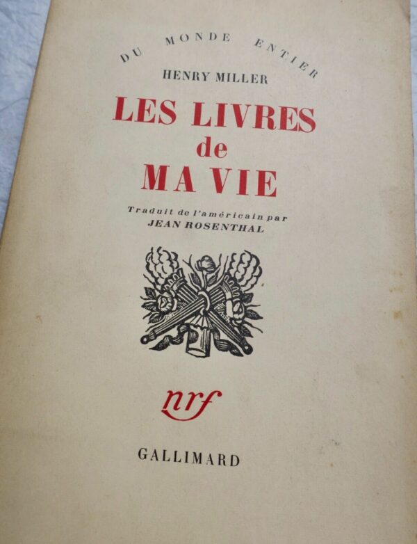 MILLER Henry Les Livres de ma Vie S.P.