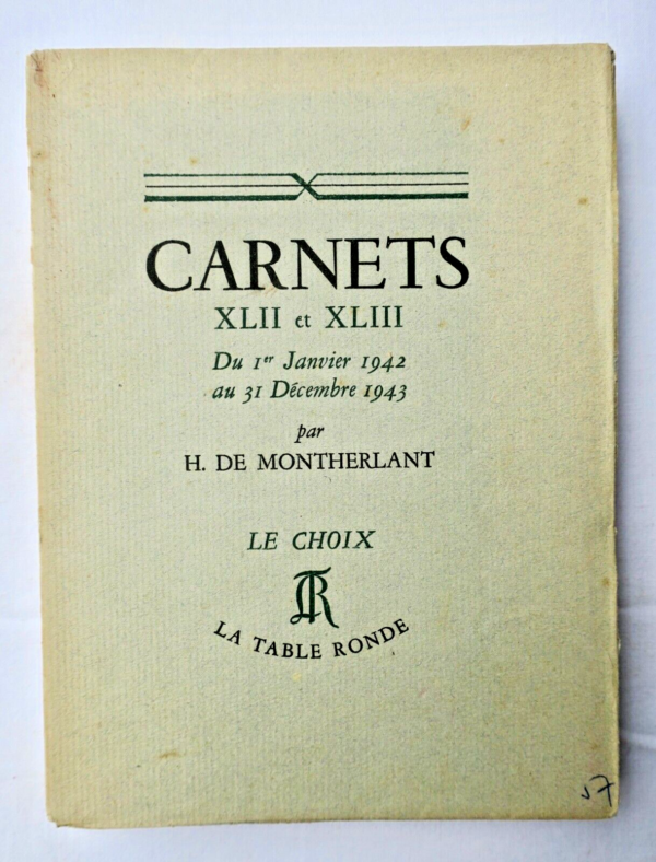 MONTHERLANT  Carnets. XLII et XLIII – Image 3