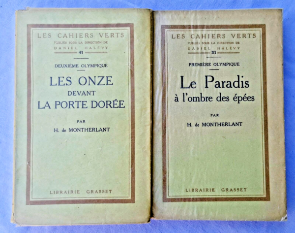 MONTHERLANT Le Paradis à l'ombre des épées,Les Onze devant la porte dorée