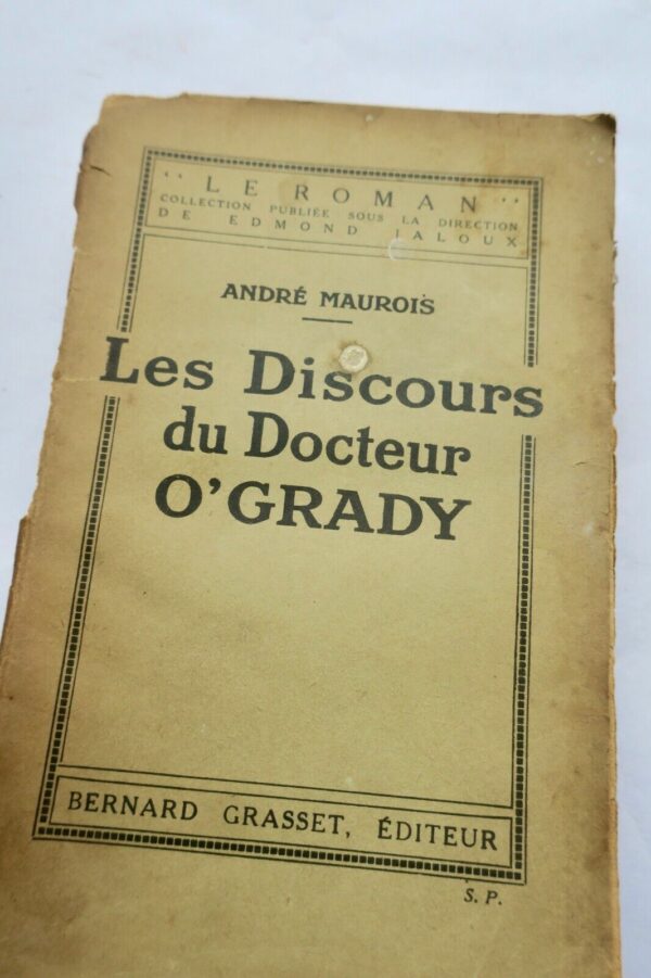 Maurois, André. Les Discours du Docteur O'Grady + dédicace