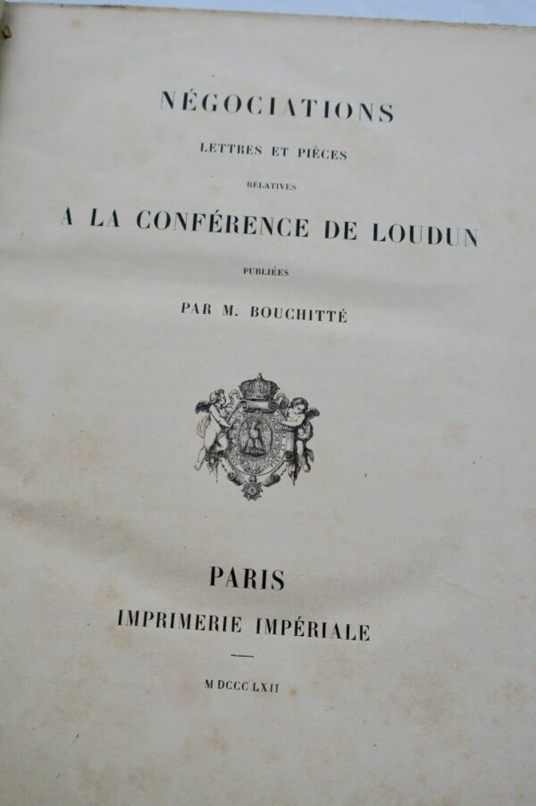 Négociations, Lettres et Pièces relatives à la Conférence de Loudun – Image 3