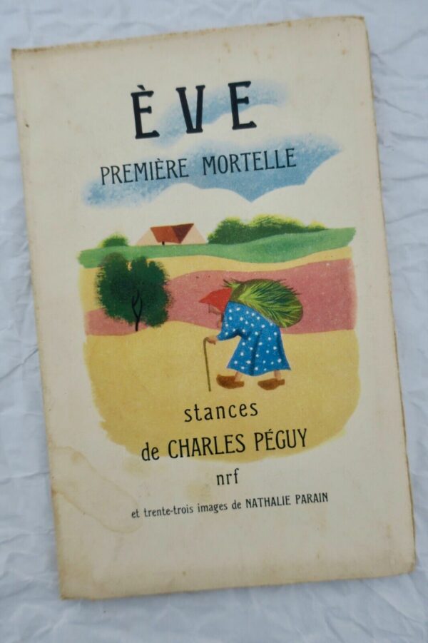 PEGUY  EVE PREMIERE MORTELLE 1954