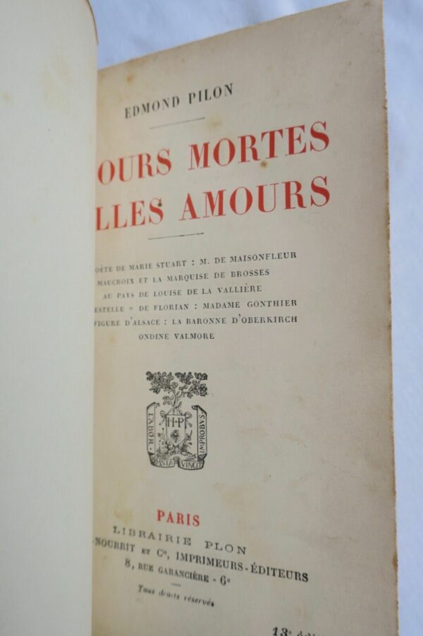 PILON (Edmond) Amours mortes - Belles amours. Un poète de Marie Stuart ... – Image 7