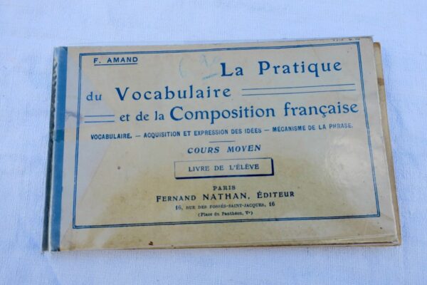 PRATIQUE DU VOCABULAIRE ET DE LA COMPOSITION FRANCAISE 1929