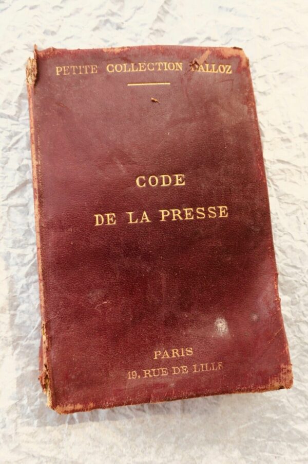 PRESSE code de la presse 1911 DALLOZ