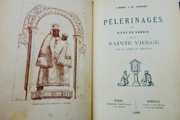 Pèlerinages et Sanctuaires de la Ste Vierge dans le diocèse de Saint-Flour 1888