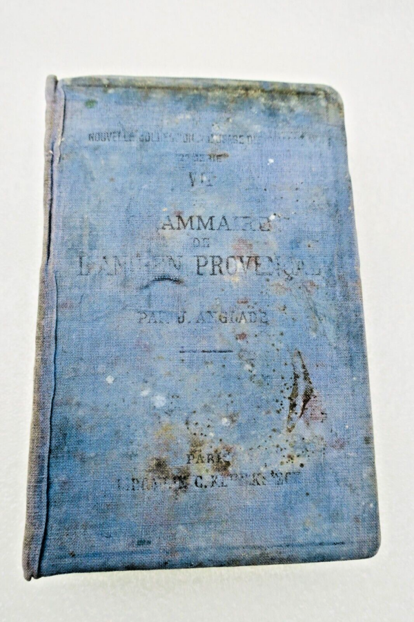 Provençal  GRAMMAIRE DE L'ANCIEN PROVENCAL OU ANCIENNE LANGUE D'OC 1921