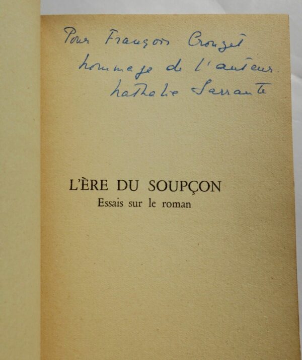 SARRAUTE (Nathalie). L'ère du soupçon. Essais sur le roman S.P. + dédicace – Image 7