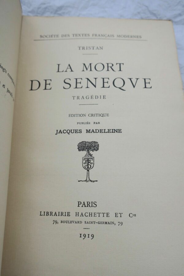 TRISTAN La mort de Sénèque Tragédie Edition critique publiée par Jacques Madelei – Image 6