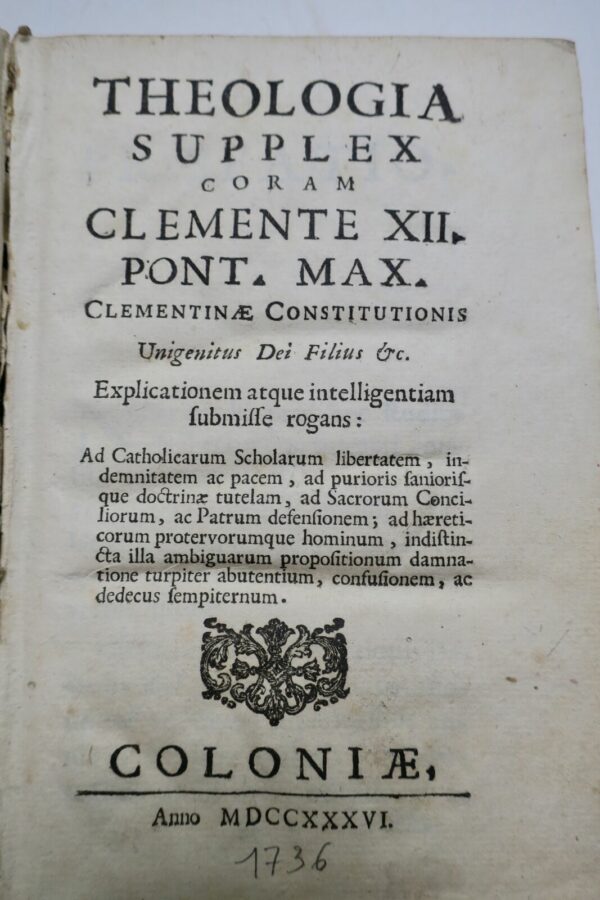 Theologia Supplex Coram Clemente XII Pont. Max: Clementinae Constitutionis 1736 – Image 4