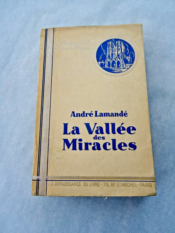 VALLEE DES MIRACLES : Le miroir des eaux - les champs catalauniques...