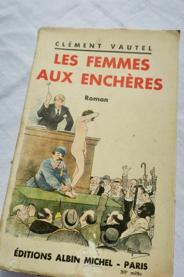 VAUTEL CLEMENT LES FEMMES AUX ENCHERES