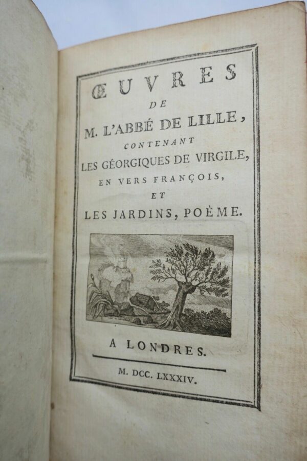 VIRGILE LILLE Abbé de OEUVRES DE L'ABBE DE LILLE contenant les GEORGIQUES DE VIR