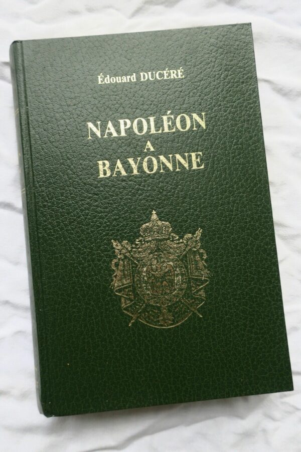 basque NAPOLEON A BAYONNE