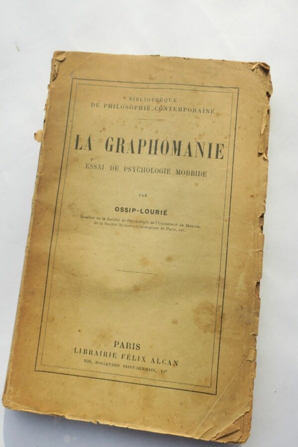 graphomanie essai de psychologie morbide 1912