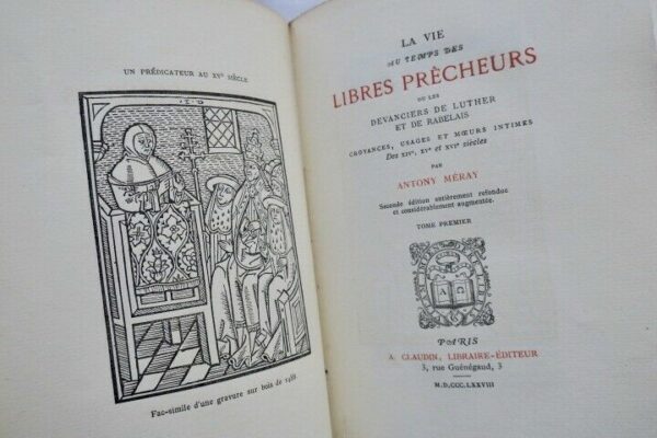 prêcheurs Vie au Temps des libres prècheurs ou les devanciers de Luther Rabe..