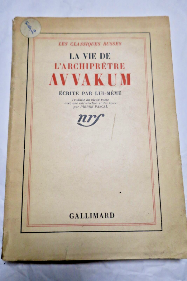 vie de l'archiprêtre Avvakum écrite par lui-même + dédicace