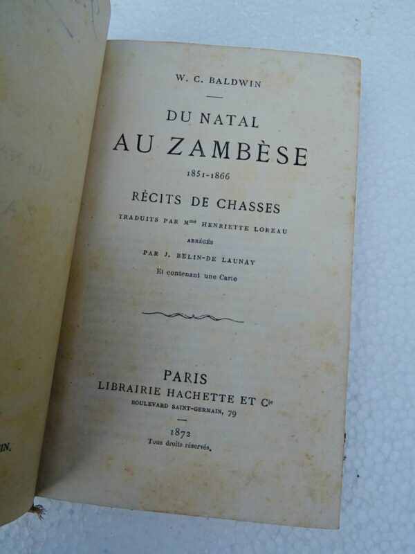 Afrique BALDWIN (W. C.). Du Natal au Zambèze, 1851-1866. Récits de chasses 1872 – Image 3