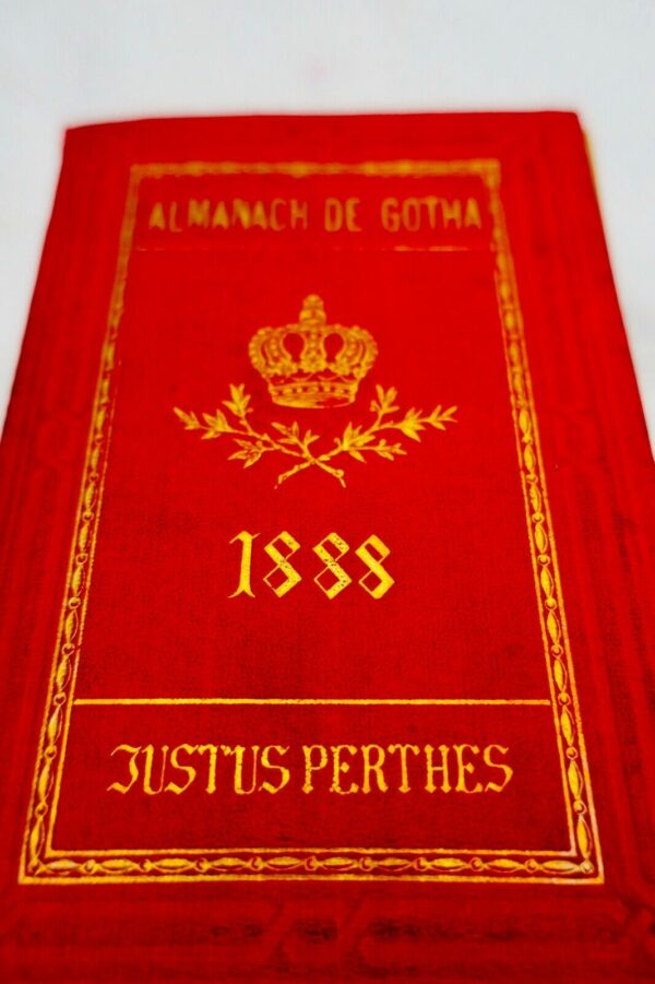 Almanach de Gotha 1888 Annuaire généalogique, diplomatique et statistique...