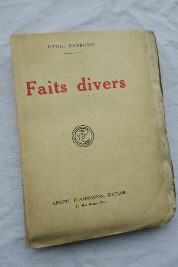 BARBUSSE FAITS DIVERS 1/ 15 sur vergé EO