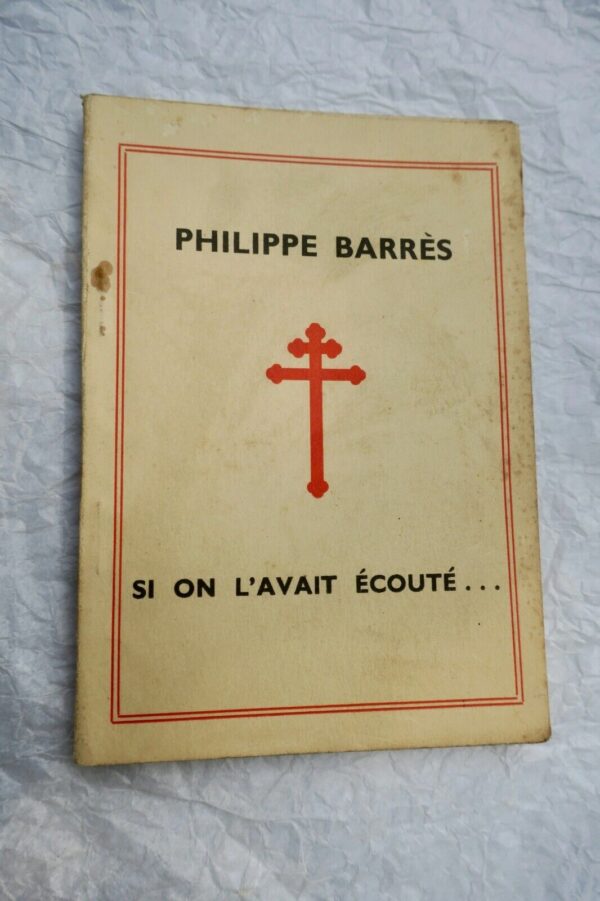 BARRES PHILIPPE SI ON L'AVAIT ECOUTE 125 x 90 mm.